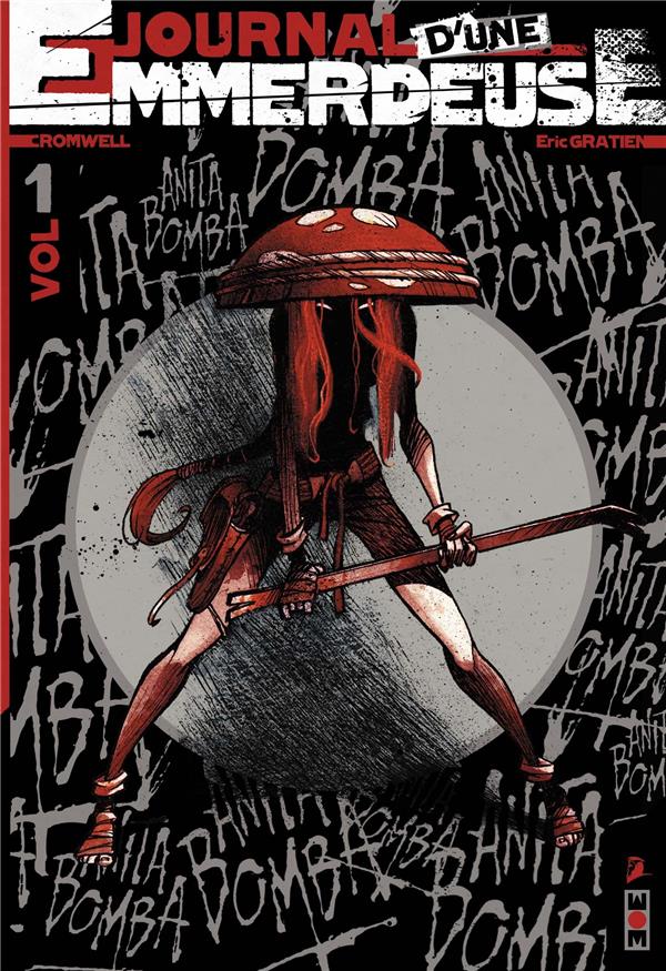 Anita Bomba Tome 1 ; journal d'une emmerdeuse