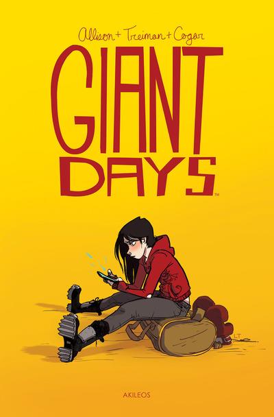 Giant days Tome 1