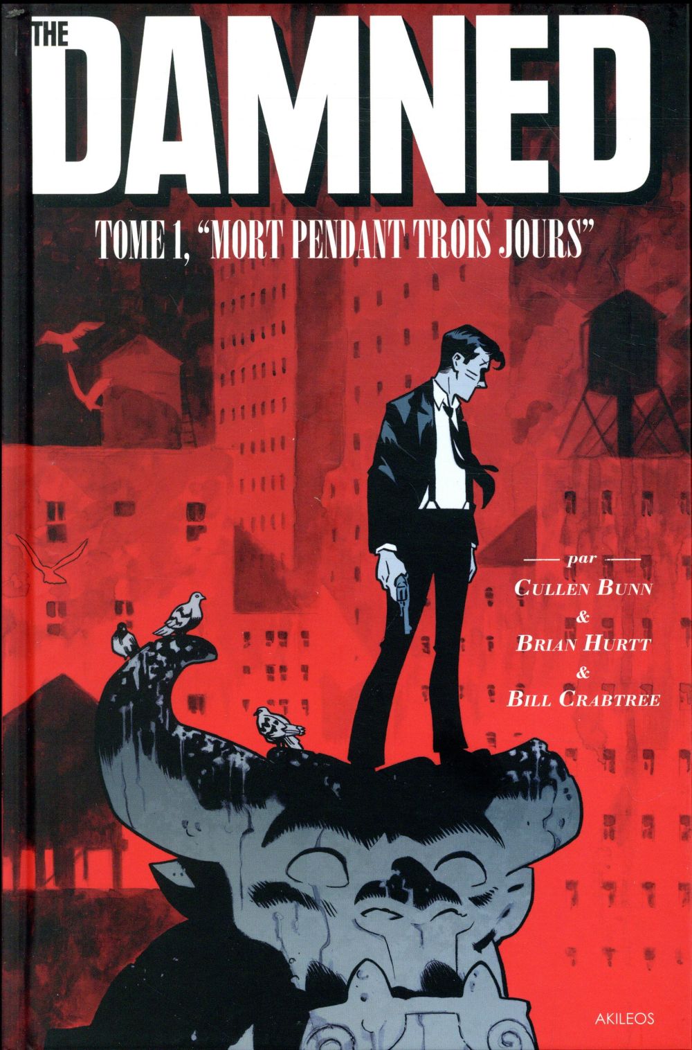 The damned Tome 1 : mort pendant trois jours