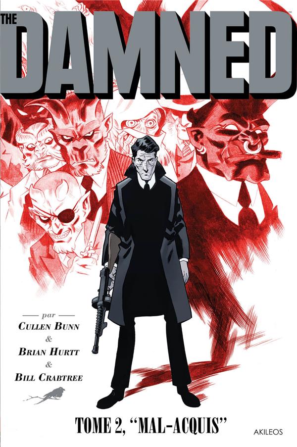 The damned Tome 2 : mal-acquis