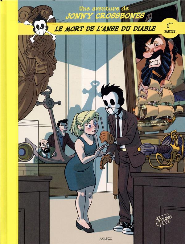 Jonny Crossbones ; le mort de l'anse du diable Tome 1 ; les pistolets du pirate