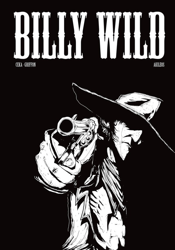 Billy Wild : Intégrale Tomes 1 et 2