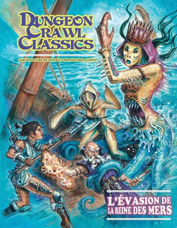 Dungeons crawl classics Tome 9 : l'évasion de la reine des mers