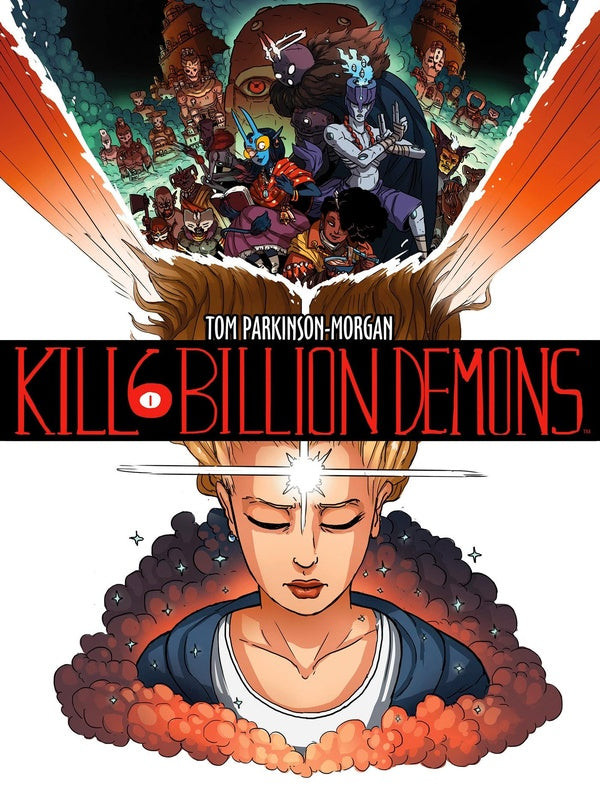 Kill 6 billion demons Tome 1