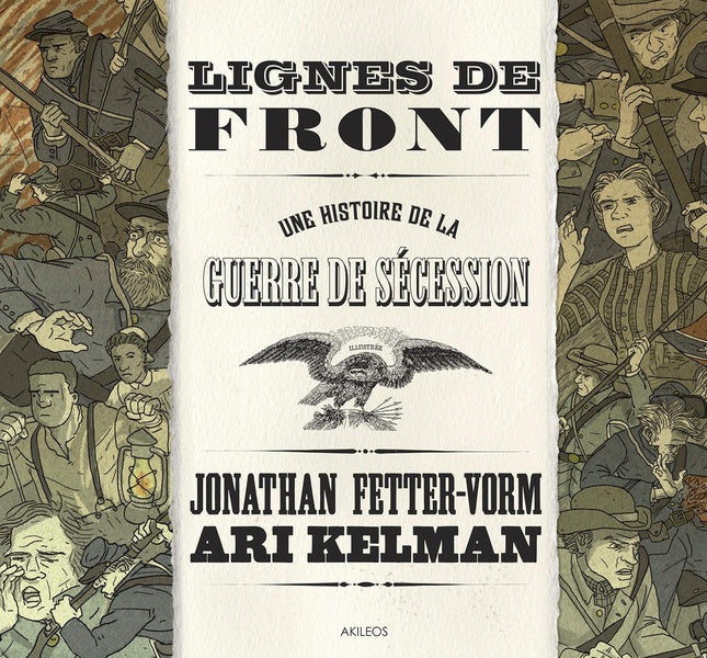 Lignes de front : une histoire de la Guerre de Sécession