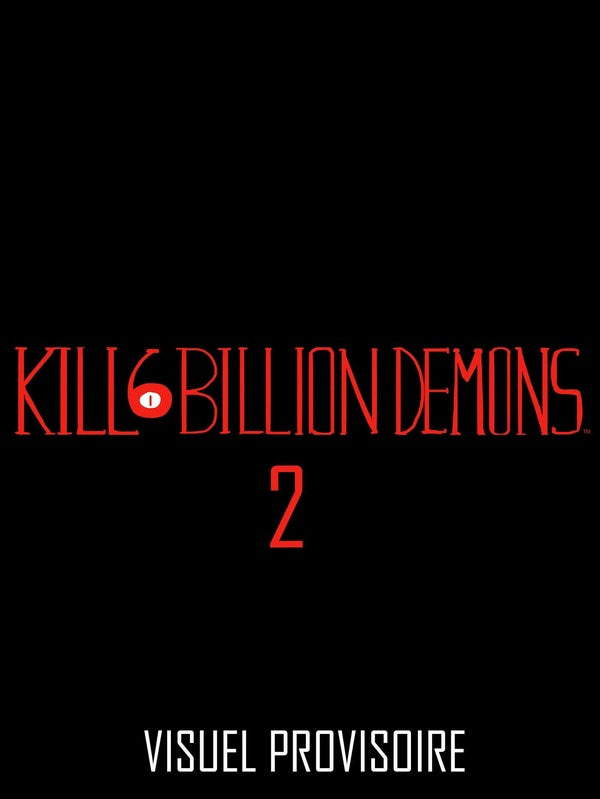 Kill 6 billion demons Tome 2