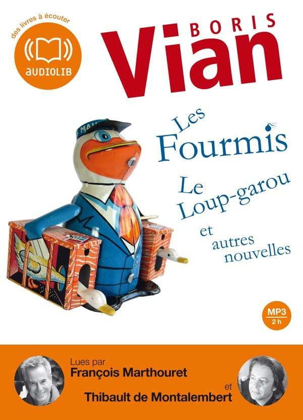 Les fourmis ; le loup-garou et autres nouvelles