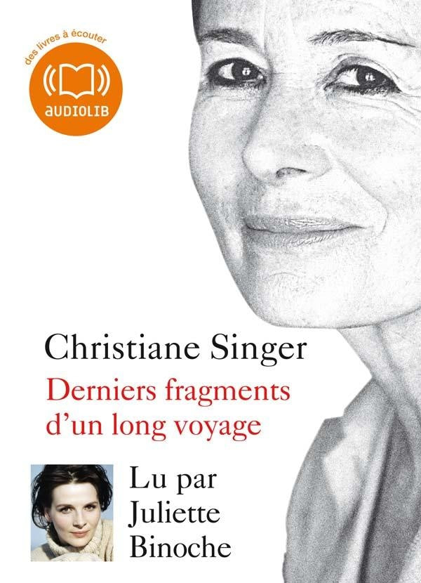 Deniers fragments d'un long voyage