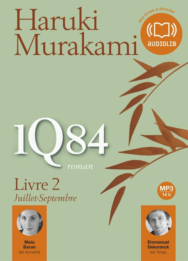 1Q84 Tome 2 : juillet-septembre