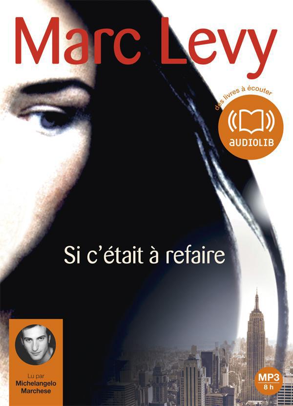 Si c'était à refaire