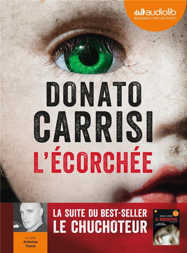 Le chuchoteur Tome 2 : l'écorchée