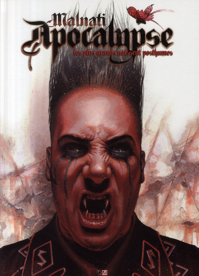 Apocalypse Tome 1 ; les plus grands naissent posthumes