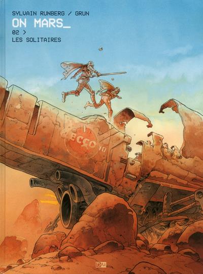 On Mars Tome 2 : les solitaires