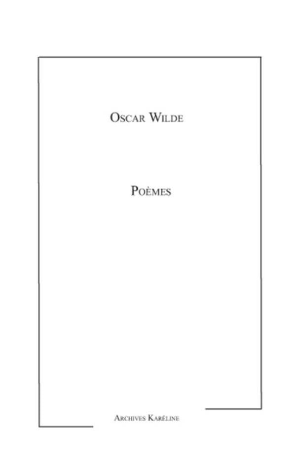 Oscar Wilde ; poèmes