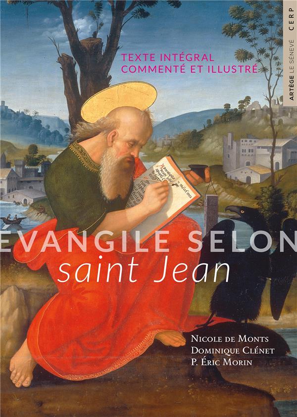 Evangile selon saint jean - texte integral commente et illustre