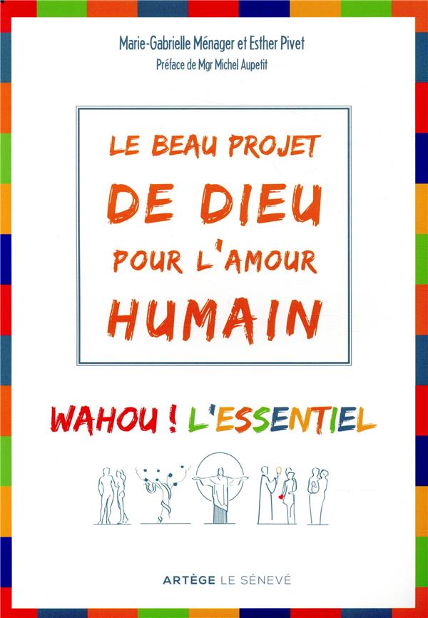 Le beau projet de Dieu pour l'amour humain