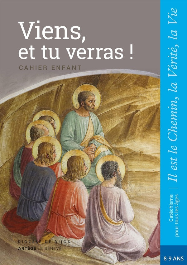 Viens, et tu verras ! ; cahier enfant