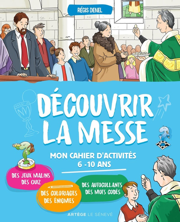 Découvrir la messe ; mon cahier d'activités