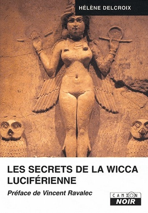 Les secrets de la Wicca Luciférienne