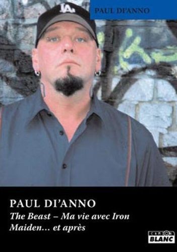 Paul Di'Anno ; the beast ; ma vie avec Iron Maiden... et après