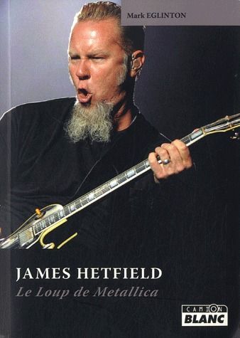 James Hetfield ; le loup de metallica
