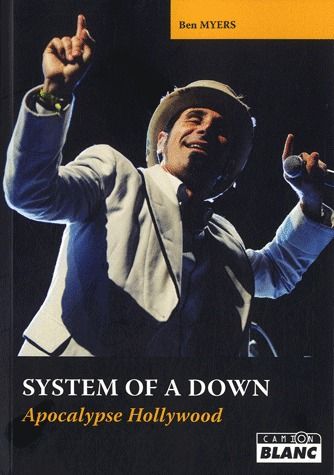 System of a down ; apocalypse hollywood