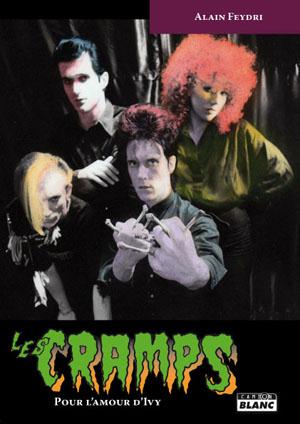 The Cramps ; pour l'amour d'Ivy