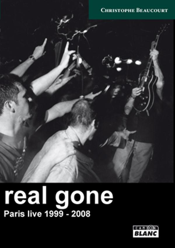 Real gone, Paris live ; 1999 - 2008