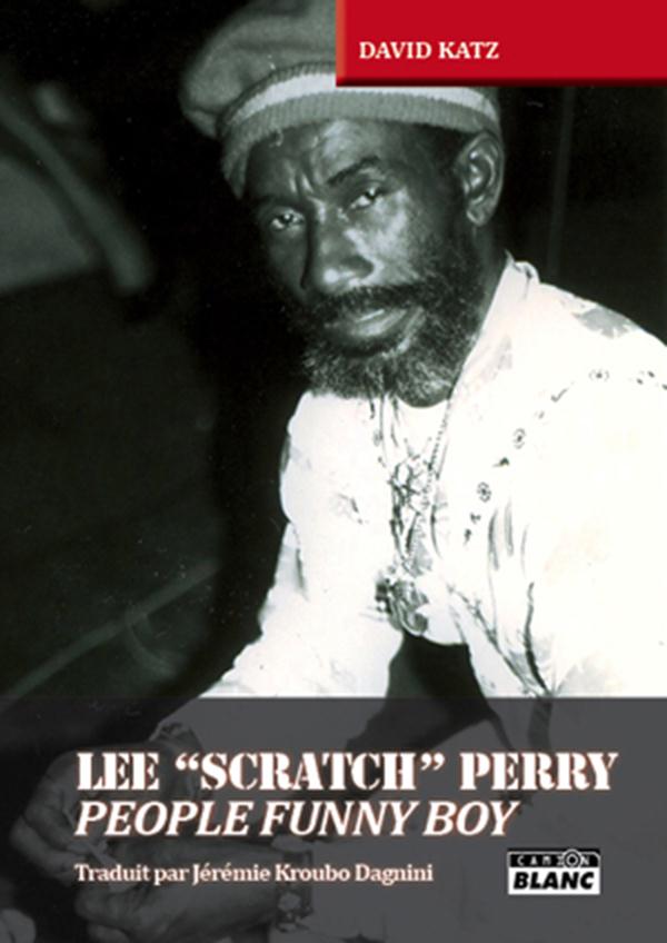 Lee 'Scratch' Perry ; people funny boy