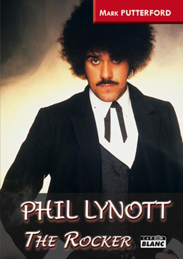 Phil Lynott ; the rocker