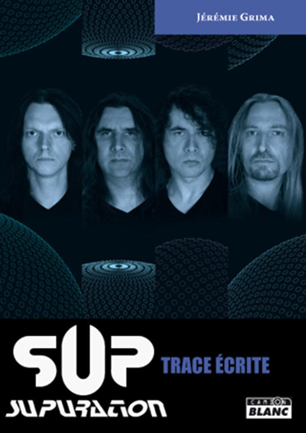 Sup/Supuration ; trace écrite