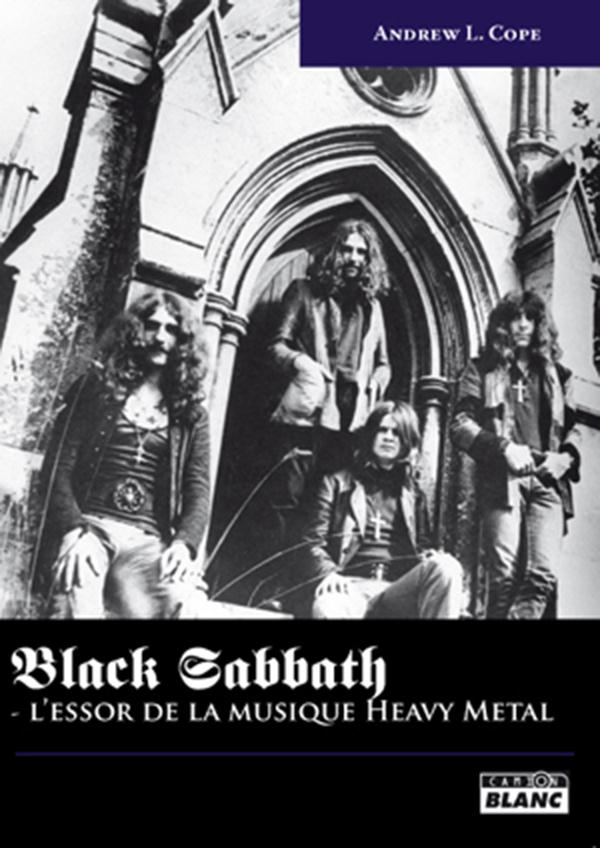 Black Sabbath ; l'essor de la musique heavy metal