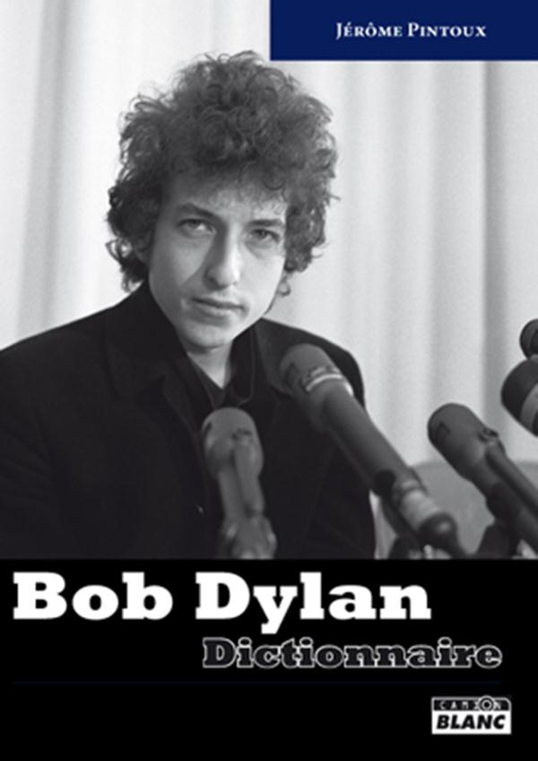 Bob Dylan ; dictionnaire