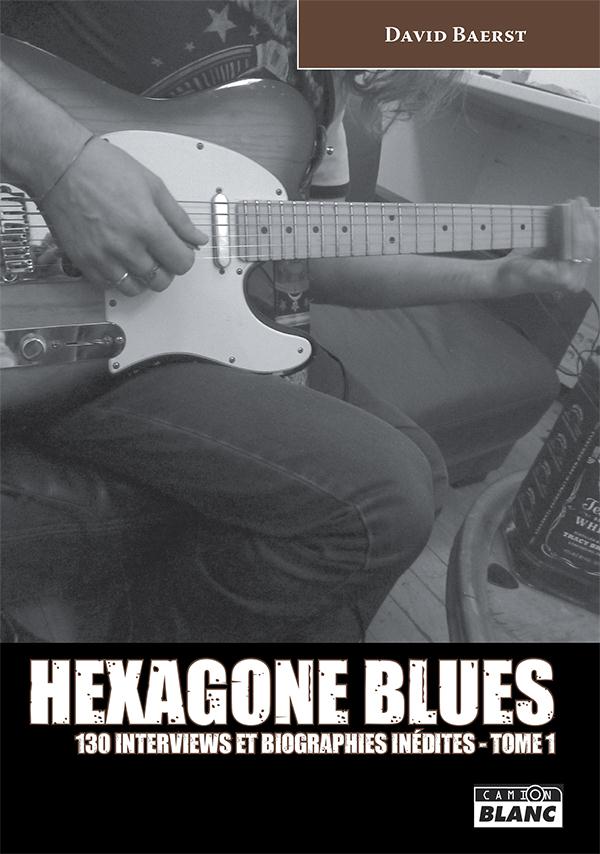 Hexagone blues Tome 1