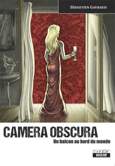 Camera obscura ; un balcon au bord du monde