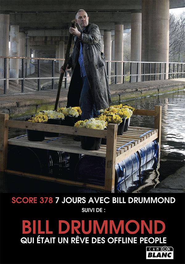 Score 378 ; 7 jours avec Bill Drummond