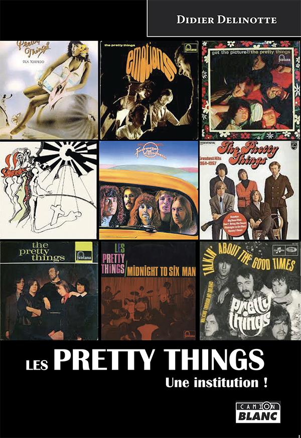 Les Pretty Things ; une institution !