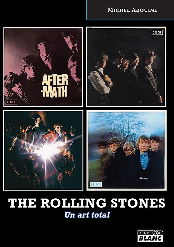 The Rolling Stones ; un art total