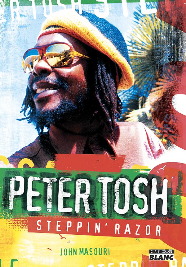 Peter Tosh ; steppin' razor
