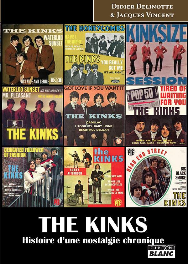 The Kinks ; histoire d'une nostalgie chronique