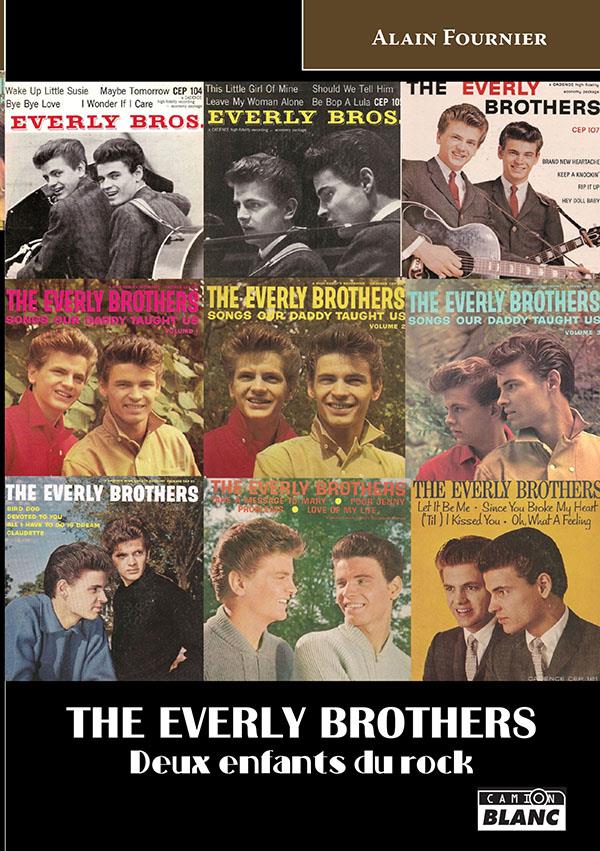 The Everly Brothers ; deux enfants du rock