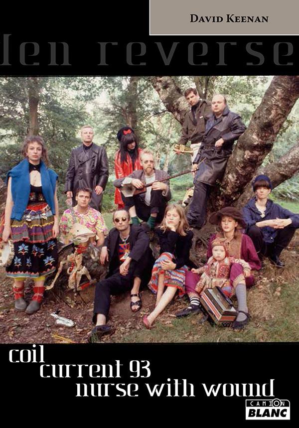 England's hidden reverse ; Coil, Current 93, Nurse With Wound