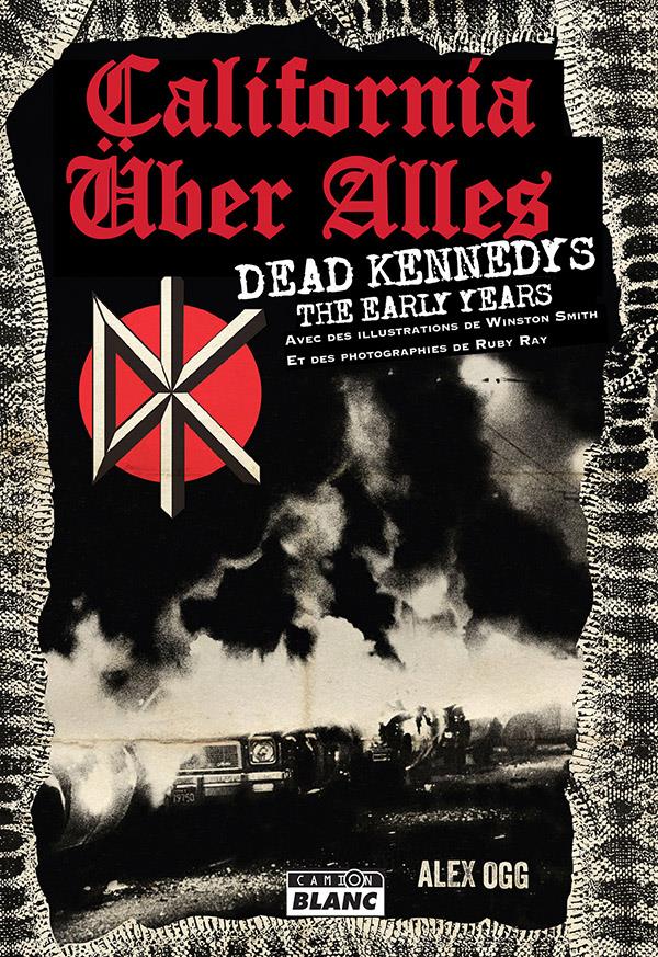 California uber alles dead kennedys, the early years