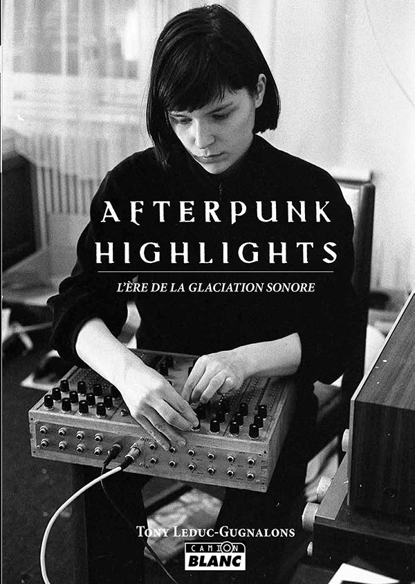 After punk highlights l'ere de la glaciation sonore