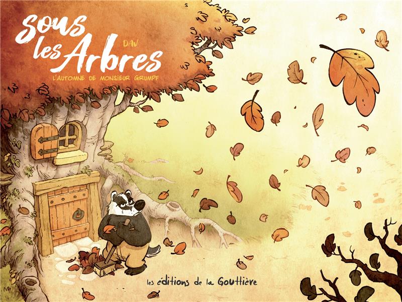 Sous les arbres Tome 1 : L'automne de M. Grumpf