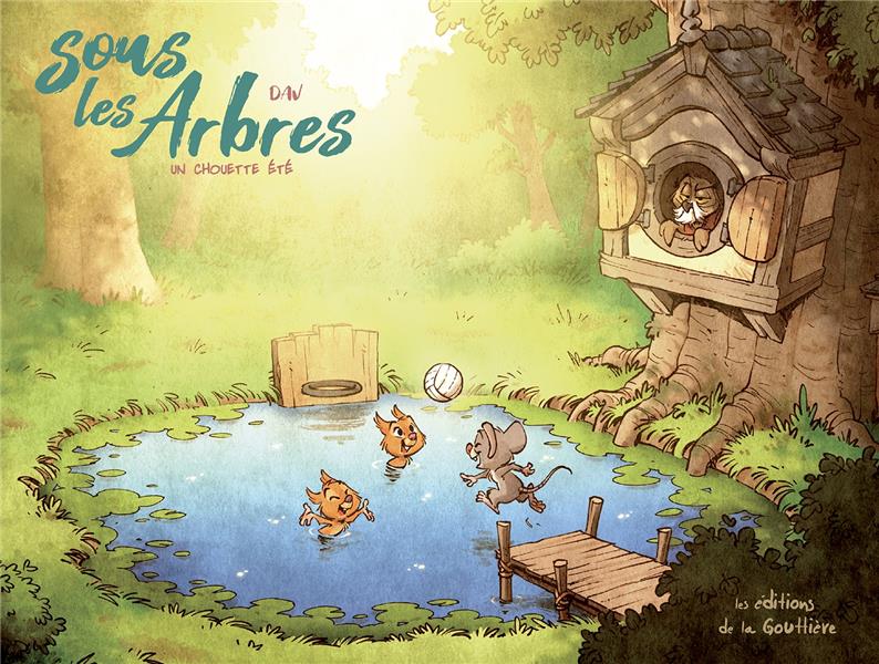 Sous les arbres Tome 3 : Un chouette été
