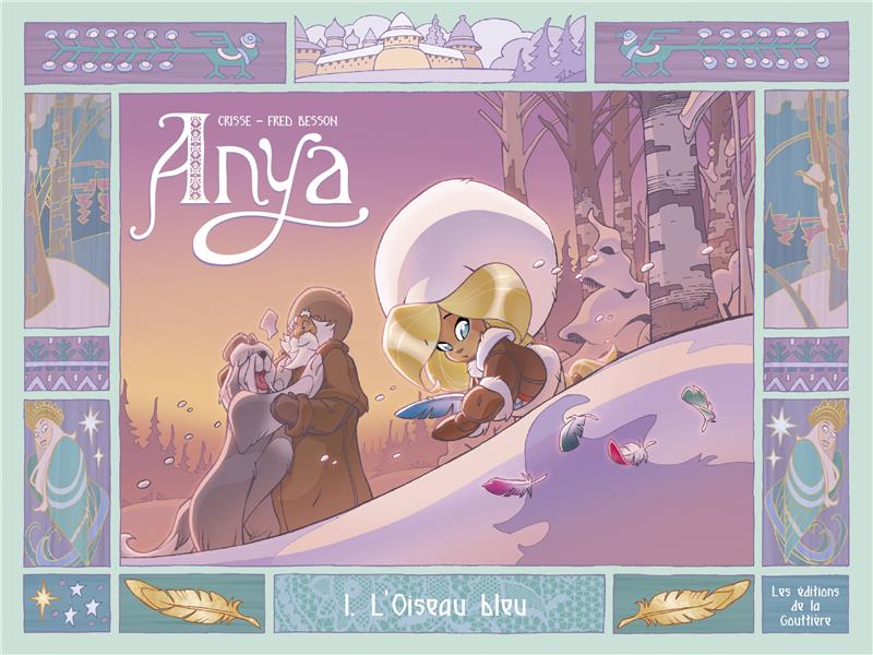 Anya Tome 1 : L'oiseau bleu - flash vidéo
