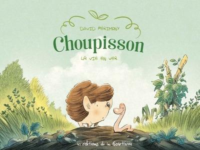 Choupisson : La vie en ver - flash vidéo