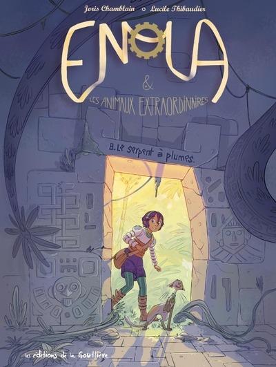 Enola et les animaux extraordinaires Tome 8 : Le serpent à plumes