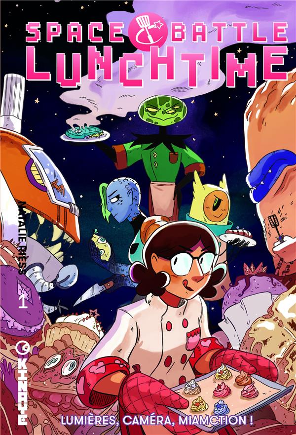 Space battle lunchtime Tome 1 : lumières, caméra, miamction !
